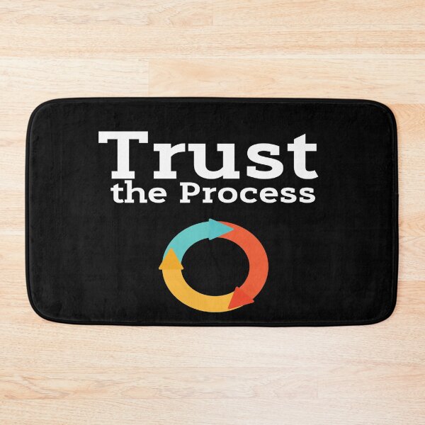 Item preview, Trust The Process designed and sold by DigitalNobleman.