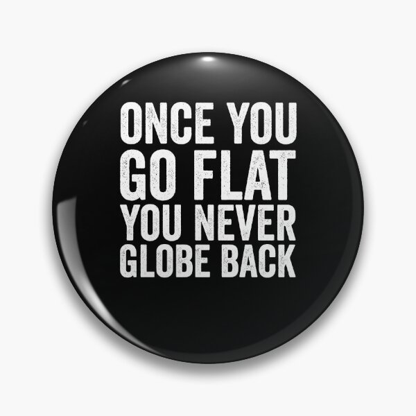 Item preview, Once you go flat you never go back designed and sold by noahs-shop.