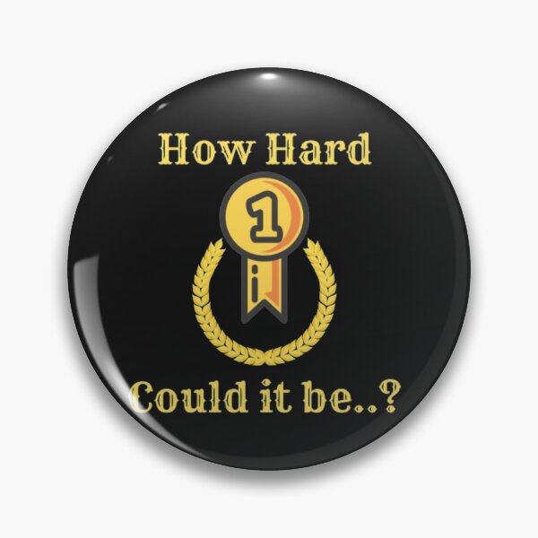 Item preview, How hard could it be designed and sold by samahsbd.