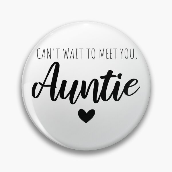 Item preview, Can't wait to meet you, auntie designed and sold by Christiane Raab.