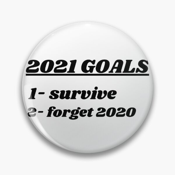 Item preview, 2021 goals, Survive and forget 2020 designed and sold by YourgiftShop.