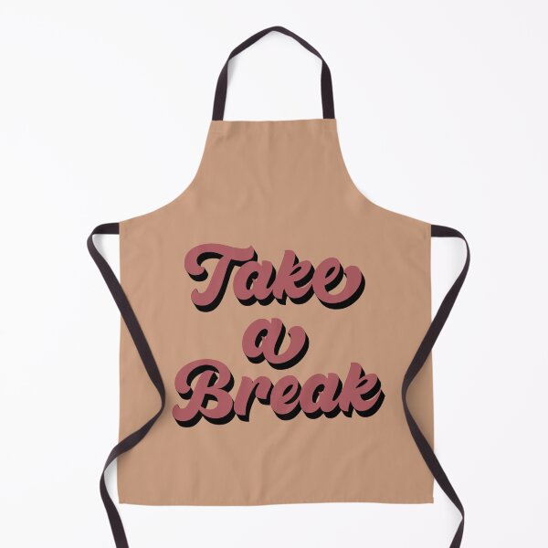 Item preview, Take a break designed and sold by tiredninny.