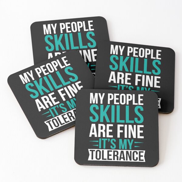 Item preview, My people skills are fine it’s my tolerance. designed and sold by Pixelcraftsmith.
