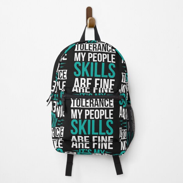 Item preview, My people skills are fine it’s my tolerance. designed and sold by Pixelcraftsmith.