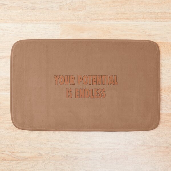 Item preview, Your potential is endless designed and sold by tiredninny.