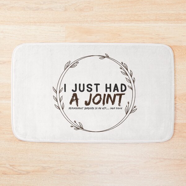 Item preview, I Just Had A Joint Replacement In My Hip - replacement designed and sold by Hannah Pillic.