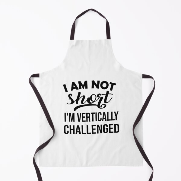 Item preview, I'm Not Short I'm Just Vertically Challenged designed and sold by yoyodsing15.