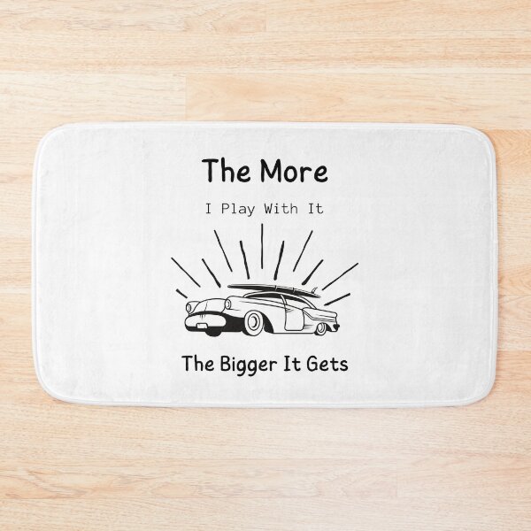 Item preview, Cool The More I Play With It...The Bigger It Gets, gift funny women men driver lover shirt  designed and sold by piskwi.