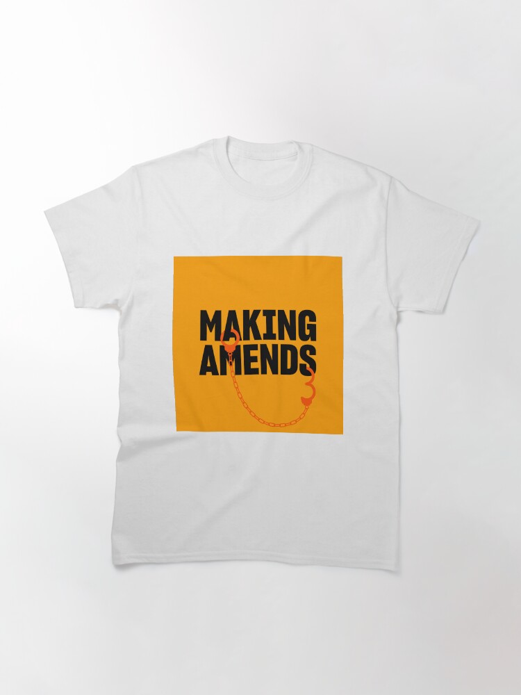 Thumbnail 3 of 7, Classic T-Shirt, Making Amends Album Art designed and sold by makingamendspod.