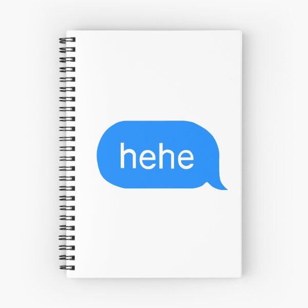 Item preview, Hehe text message designed and sold by kmcmath01.