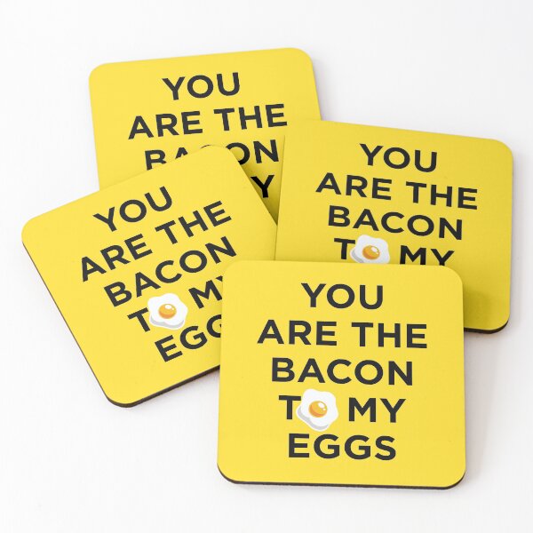 Item preview, You Are The Bacon To My Eggs designed and sold by rofocreative.
