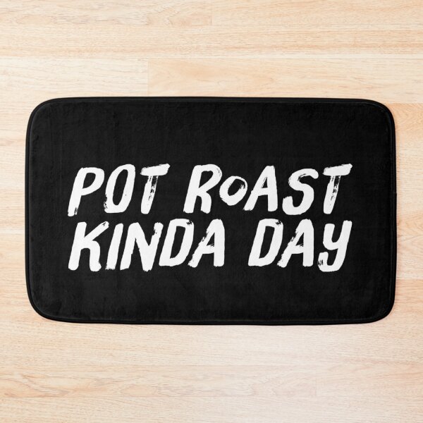 Item preview, Pot Roast Kinda Day designed and sold by ArqDezines.
