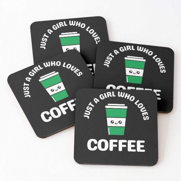 Item preview, Just A Girl Who Loves Coffee designed and sold by TeePartyHost.
