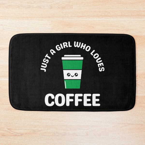 Item preview, Just A Girl Who Loves Coffee designed and sold by TeePartyHost.