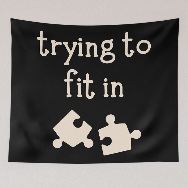 Item preview, Trying To Fit In Like A Puzzle Piece designed and sold by Legit Hooligan.