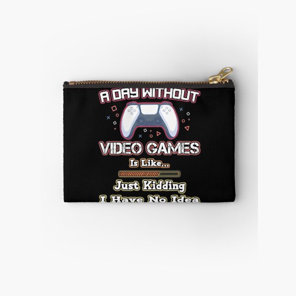 Item preview, A day without video games is like just kidding i have no idea gift designed and sold by Aminepop.