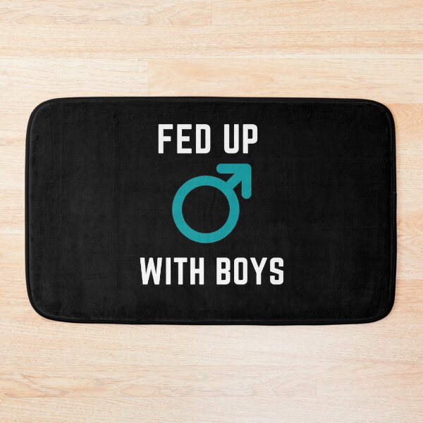 Item preview, Fed Up With Boys Just Fed Up With Boys Im Done 2021 Joke designed and sold by arjocansupplies.