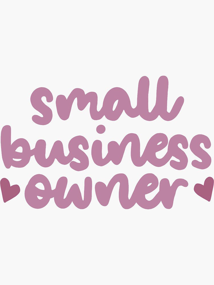 Thumbnail 3 of 3, Sticker, Small Business Owner designed and sold by kaylanettleton.