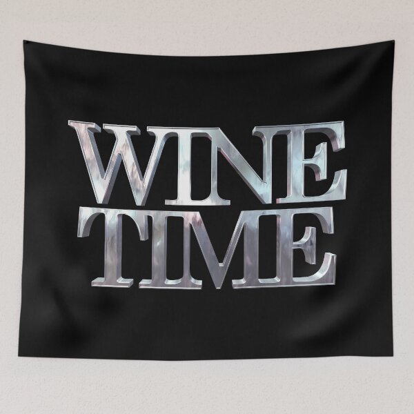 Item preview, Wine Time Metal designed and sold by williamcuccio.