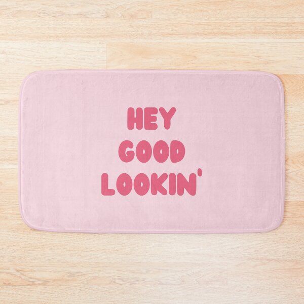 Item preview, Hey Good Lookin'  designed and sold by OohYeahDesigns.