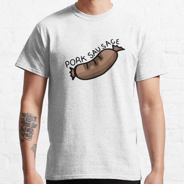 Pork Sausage - Game of Thrones Classic T-Shirt
