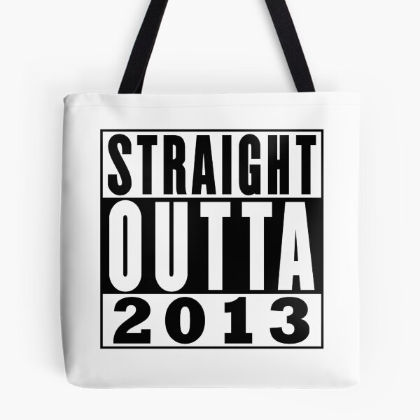 Artikelvorschau, Straight Outta 2013 Geburtstag entworfen und verkauft von RandomStuffShop.