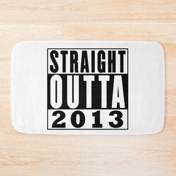 Item preview, Straight Outta 2013 Birthday designed and sold by RandomStuffShop.