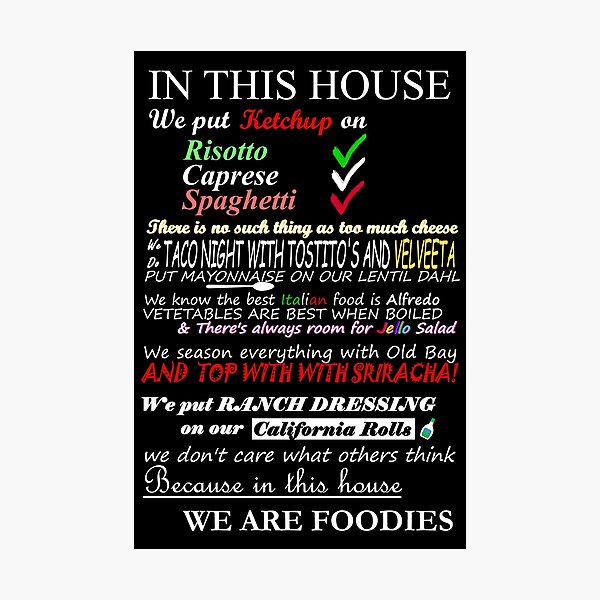 In this house we commit atrocities v3 Photographic Print
