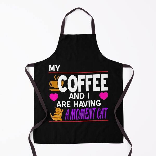 Item preview, My Coffee and I Are Having a Moment Cat designed and sold by HoneyBadgerBox.