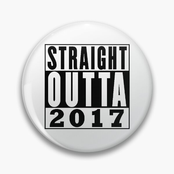 Artikelvorschau, Straight Outta 2017 Geburtstag entworfen und verkauft von RandomStuffShop.