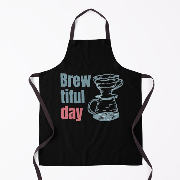 Item preview, A brew-tiful day. Coffee lover, barista brew. designed and sold by AndArte.