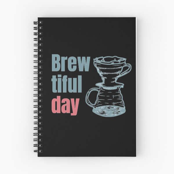 Item preview, A brew-tiful day. Coffee lover, barista brew. designed and sold by AndArte.