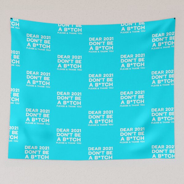 Item preview, Funny new years 2021 | Dear 2021 Don't be a b*tch designed and sold by ETIndustries.