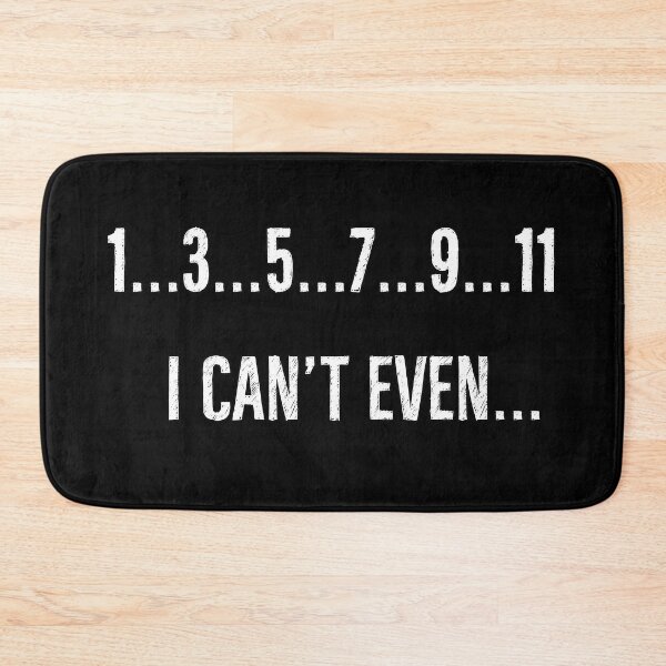 Item preview, I Cant Even | Puns With Numbers designed and sold by DanLopesMerch.