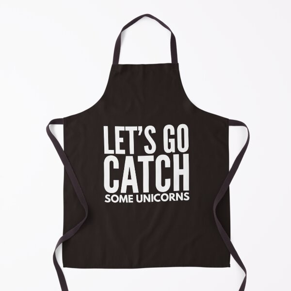 Item preview, Let's go catch some UNICORNS designed and sold by designbyfreddie.