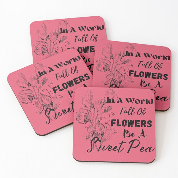 Item preview, In a World Full of Flowers Be a Sweet Pea |Inspirational Life Quotes designed and sold by wodra.