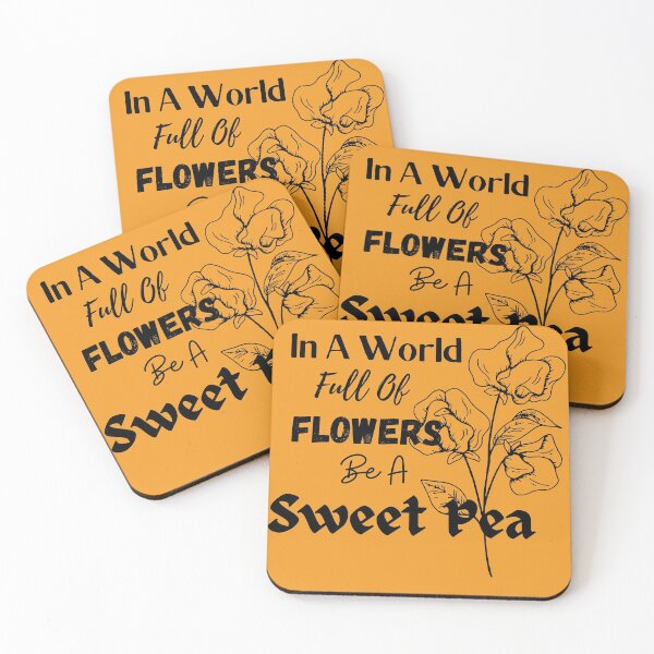 Item preview,  In a World Full of Flowers Be a Sweet Pea |inspirational quotes on life designed and sold by wodra.