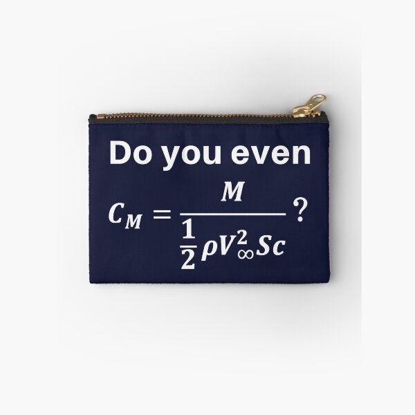 Item preview, Do You Even Moment Coefficient? designed and sold by AeroAstro.