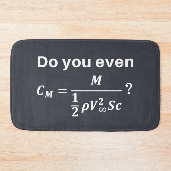 Item preview, Do You Even Moment Coefficient? designed and sold by AeroAstro.