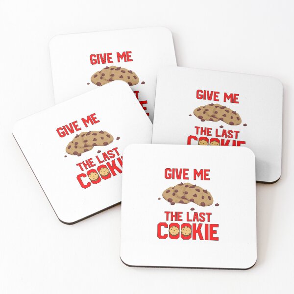 Item preview, Give Me The Last Cookie designed and sold by NECHSTORE.
