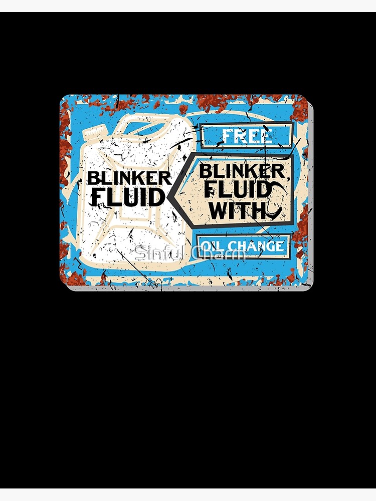 Free Blinker Fluid With Oil Change Car Guy Funny Art Board Print