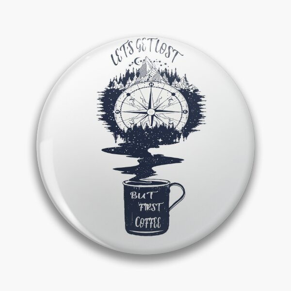 Item preview, Let's Get Lost, But First Coffee designed and sold by mehdi-bianco.