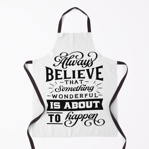 Item preview, Always Believe That Something Wonderful is About to Happen T-Shirt designed and sold by UniqueStylistic.