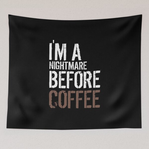 Item preview,  NIGHTMARE BEFORE COFFEE designed and sold by medbouk1.