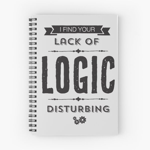 Item preview, I Find Your Lack of Logic Disturbing designed and sold by roguecrusade.
