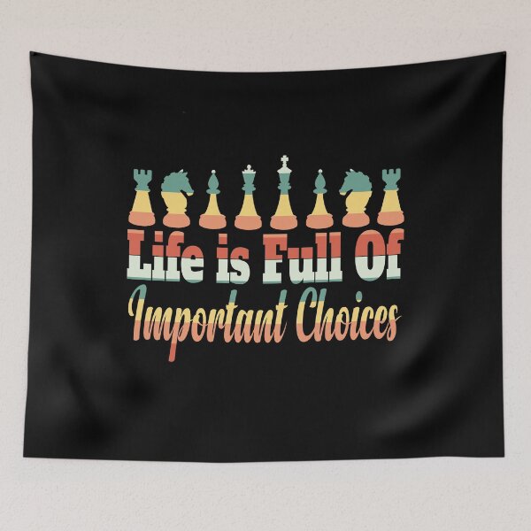 Item preview, Life is Full Of Important Choices Chess designed and sold by ADAMYASS.