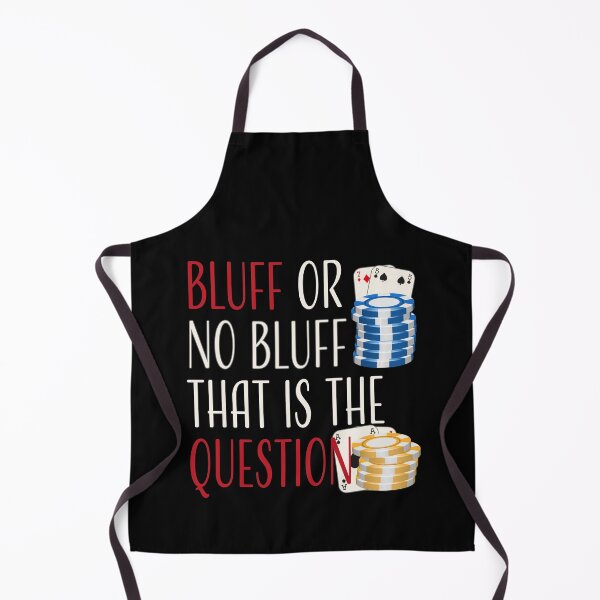 Item preview, Poker Bluff | Bluff or no Bluff that is the question designed and sold by FalkDania.