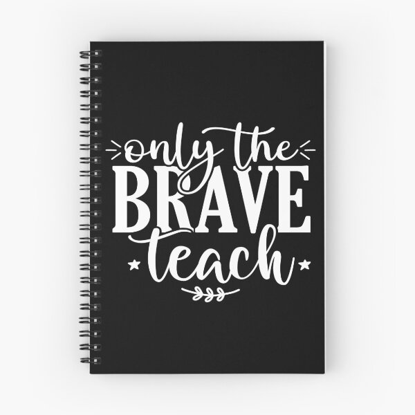 Item preview, Only The Brave Teach designed and sold by Ssefyou.