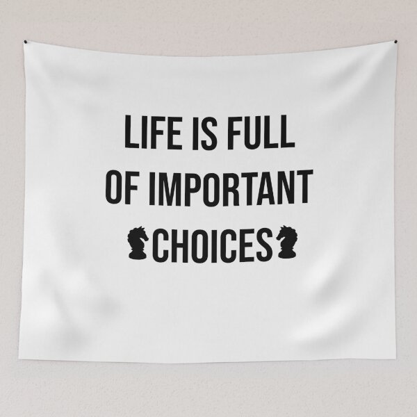 Item preview, Funny Life is Full of Important Choices Chess designed and sold by ADAMYASS.