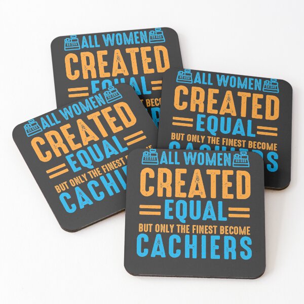 Item preview, All women's are created equal but Only the Finest Become Cachiers designed and sold by Mande Arts.